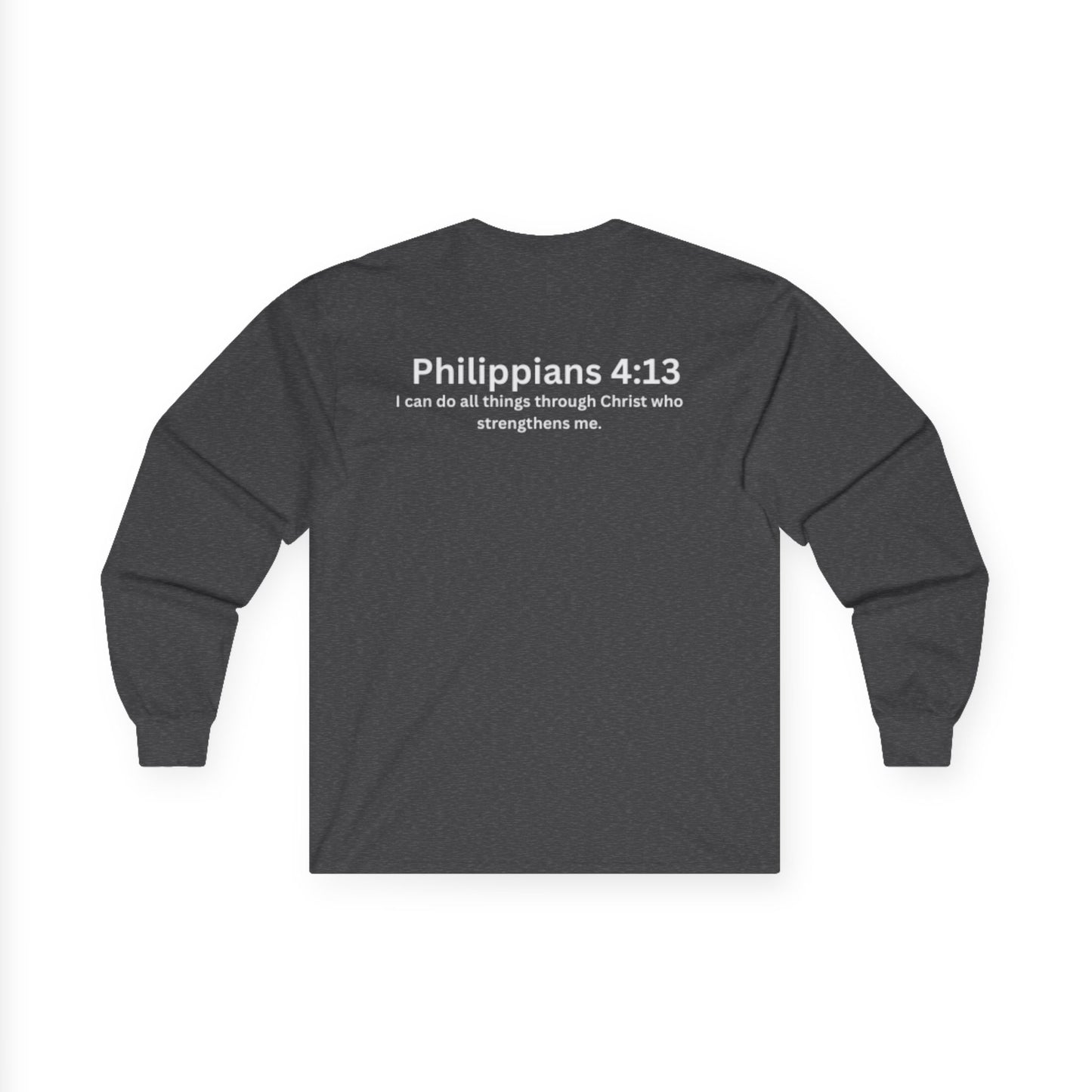 Faith-Inspired Long Sleeve Tee: Philippians 4:13 Shirt, Inspirational Gift, Christian Apparel, Everyday Wear, Motivational Clothing